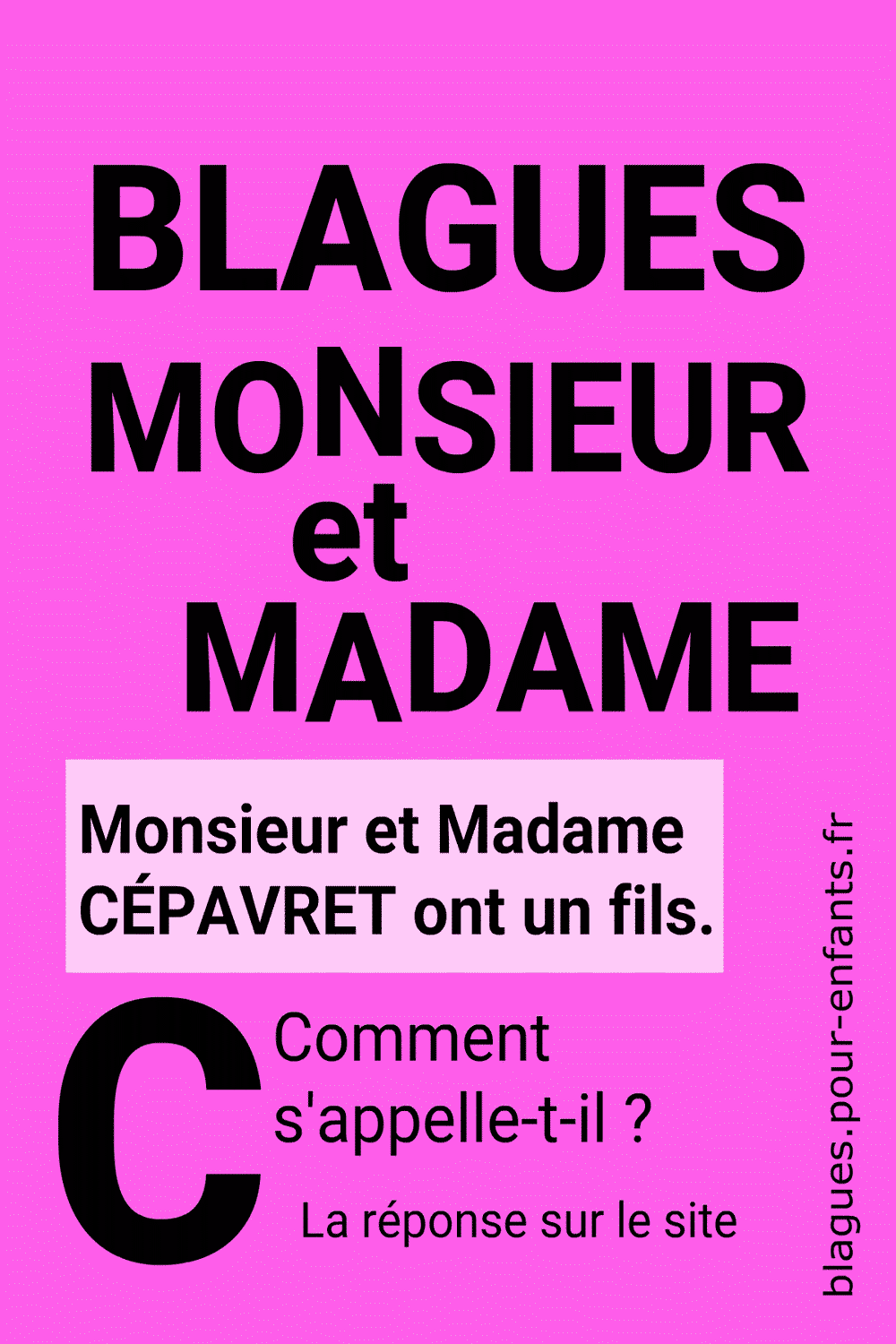 Blague Monsieur et Madame avec la lettre C pour enfants