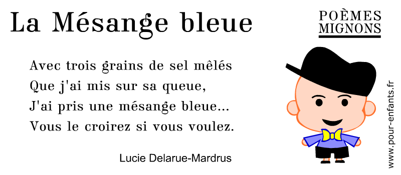 Poésie courte pour enfants. Un poème de Lucie Delarue-Mardus. La Mésange bleue. Poèmes mignons.