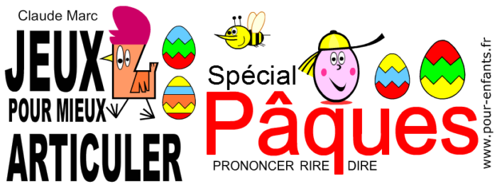 Pâques humour. Jeux pour mieux articuler spécial Pâques Claude Marc