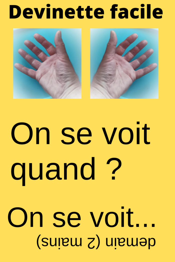 Devinette facile enfants. Jeu de mots. Demain deux mains.