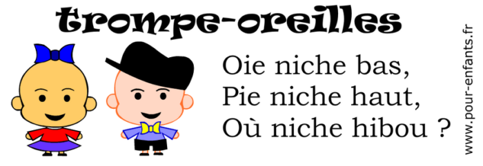 Trompe-oreilles. Jeux de mots. Virelangues. Prononciation.