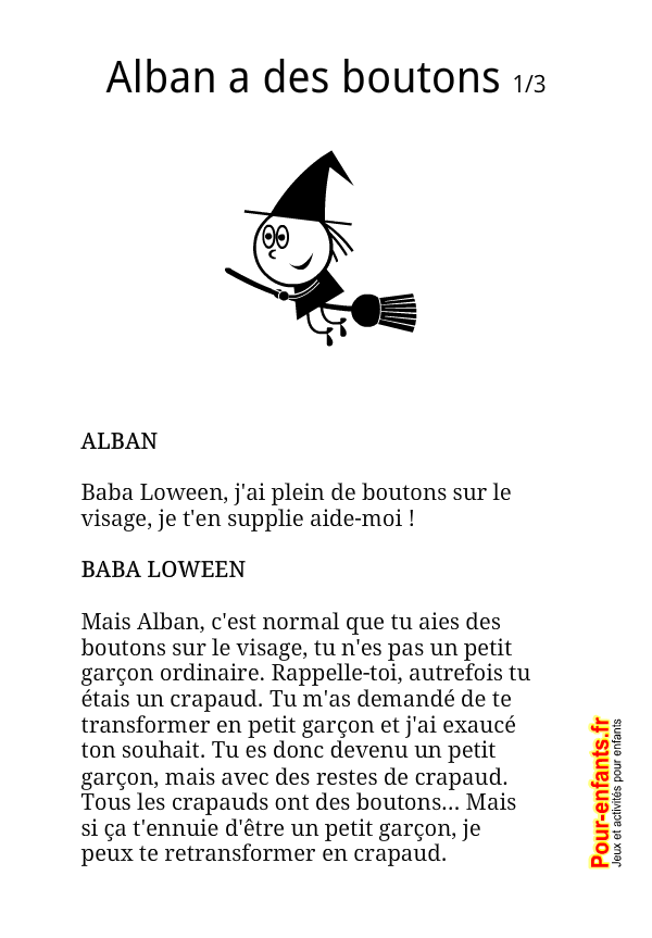 Histoire courte à lire Halloween. Alban a des boutons.