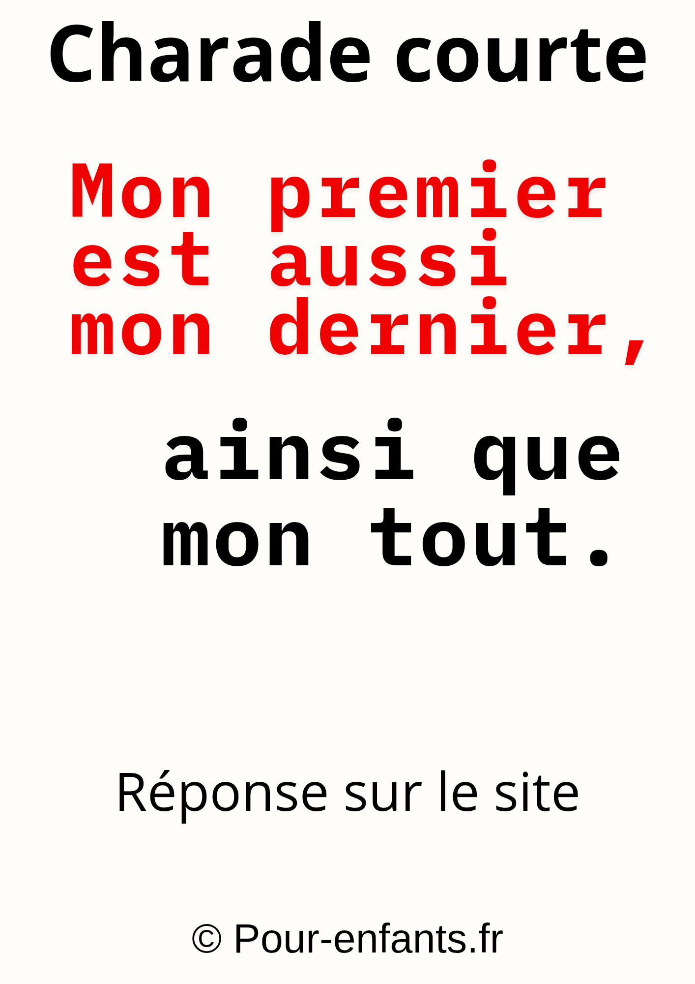 Texte court charade. Jeu de mots avec définition. Réponse inattendue.