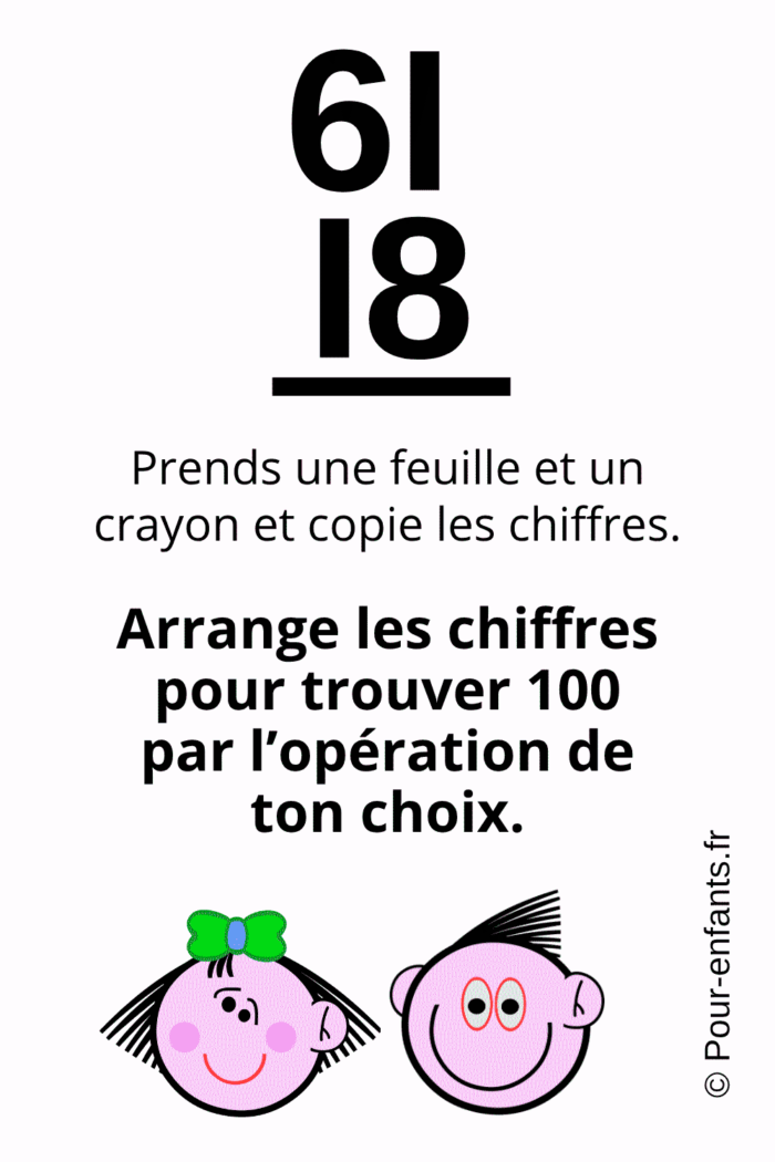 Jeux papier crayon. Récréation mathématique. Arrange les chiffres pour trouver 100.