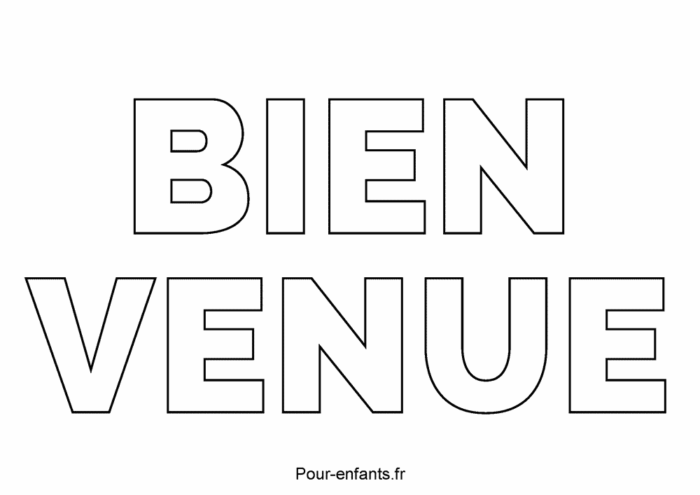 Bienvenue, mot à colorier. Un coloriage de mot imprimable en grandes lettres majuscules.
